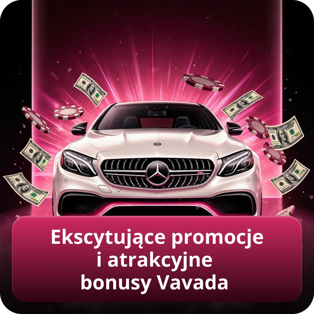 Ekscytujące promocje i wyjątkowo atrakcyjne bonusy w Vavada